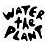 WATER THE PLANT